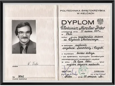 Diplom Magister-Ingenieur Maschinenbau, Fachrichtung Kraftfahrzeuge und Traktoren, Politechnika Świętokrzyska (TU Kielce), 1984